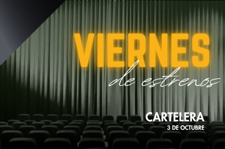 Cartelera | Todos los estrenos en cines para el 3 de octubre